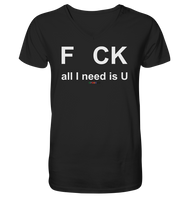 BC - F CK-all I need is U - Mens Organic V-Neck Shirt