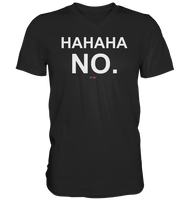 BC - HAHAHA NO. - Mens V-Neck Shirt