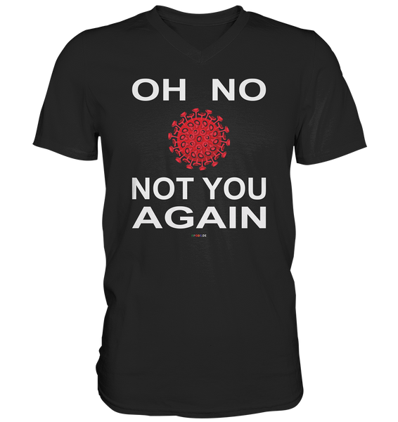 BC - Oh no not you again - w - Mens V-Neck Shirt