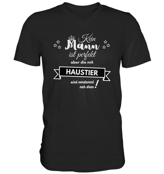 Black Collection - Kein Mann ist perfekt - Haustier - Mens V-Neck Shirt