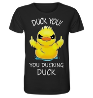 DUCK YOU! - Organic Basic Shirt