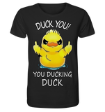 DUCK YOU! - Organic Basic Shirt