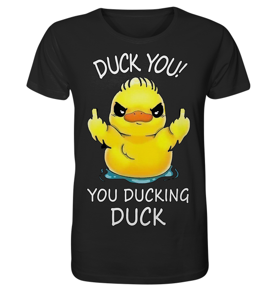 DUCK YOU! - Organic Basic Shirt