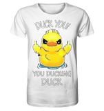 DUCK YOU! - Organic Basic Shirt