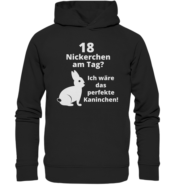 Black Collection - 18 Nickerchen am Tag - Organic Fashion Hoodie