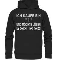 Ich kaufe ein "I" - Organic Fashion Hoodie