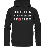 BC - Corona - Husten wir haben ein Problem - Organic Fashion Hoodie