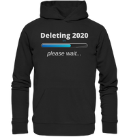 Black Collection - Deleting 2020 - Organic Hoodie