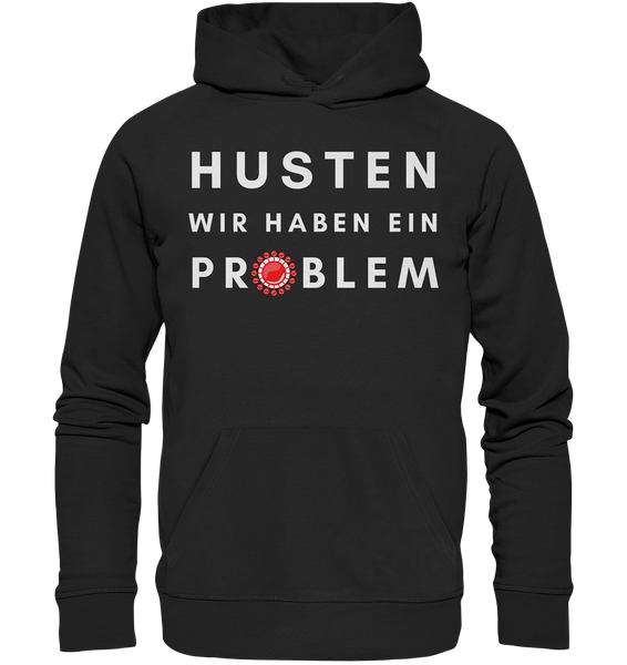 BC - Corona - Husten wir haben ein Problem - Organic Hoodie