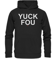 BC - YUCK FOU - Organic Hoodie