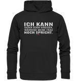 BC - Ich kann Sachen schon vergessen, ... - Organic Hoodie