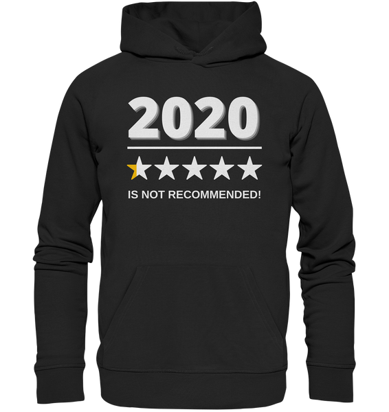 Black Collection - 2020 - is not recommended! - Organic Hoodie