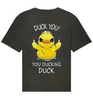 DUCK YOU! - Organic Relaxed Shirt