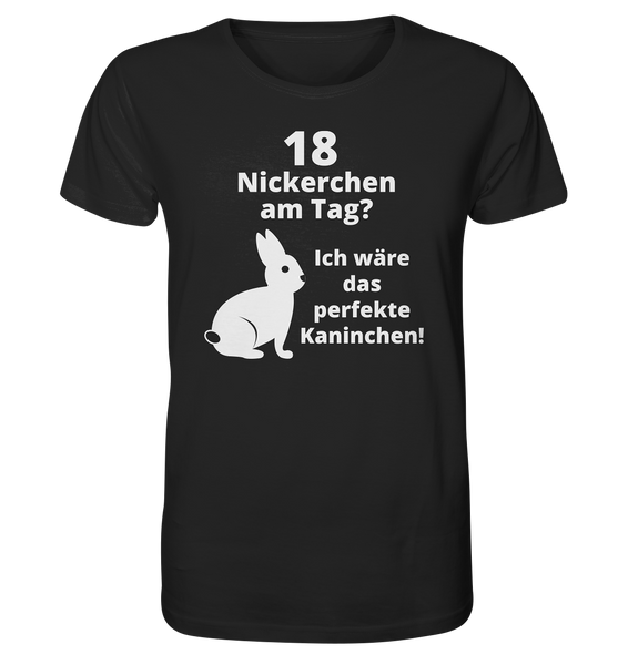 Black Collection - 18 Nickerchen am Tag - Organic Shirt