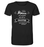 Black Collection - Kein Mann ist perfekt - Haustier - Organic Shirt