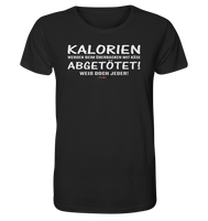 BC - Kalorien werden beim überbacken mit Käse abgetötet! - Organic Shirt