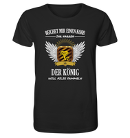 Black Collection - Der König will Pilze sammeln - Organic Shirt