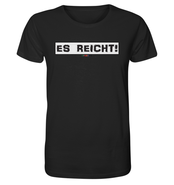 BC - Es Reicht! - Organic Shirt