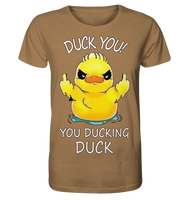 DUCK YOU! - Organic Shirt