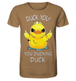 DUCK YOU! - Organic Shirt