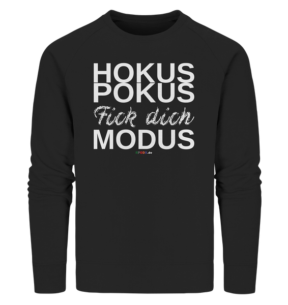 BC - Hokus Pokus Fick dich Modus - w - Organic Sweatshirt