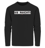 BC - Es Reicht! - Organic Sweatshirt