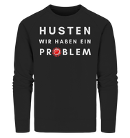 BC - Corona - Husten wir haben ein Problem - Organic Sweatshirt