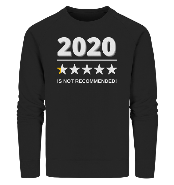 Black Collection - 2020 - is not recommended! - Organic Sweatshirt