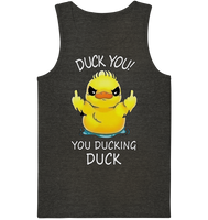 DUCK YOU! - Organic Tank-Top