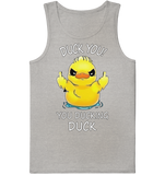 DUCK YOU! - Organic Tank-Top