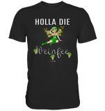 Holla die Weinfee - w - Premium Shirt