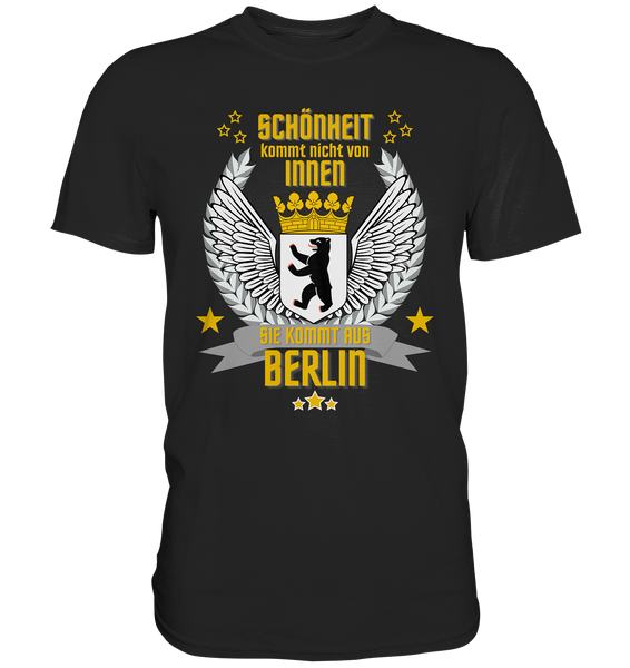 Black Collection - Schönheit kommt aus Berlin - Premium Shirt