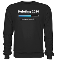 Black Collection - Deleting 2020 - Premium Sweatshirt