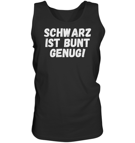 Black Collection - Schwarz ist bunt genug - Tank-Top