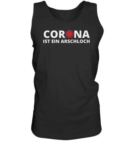 Black Collection - Corona ist ein Arschloch - Tank-Top