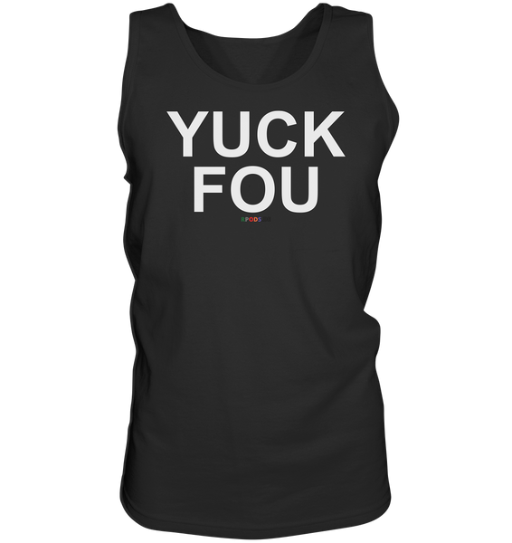 BC - YUCK FOU - Tank-Top