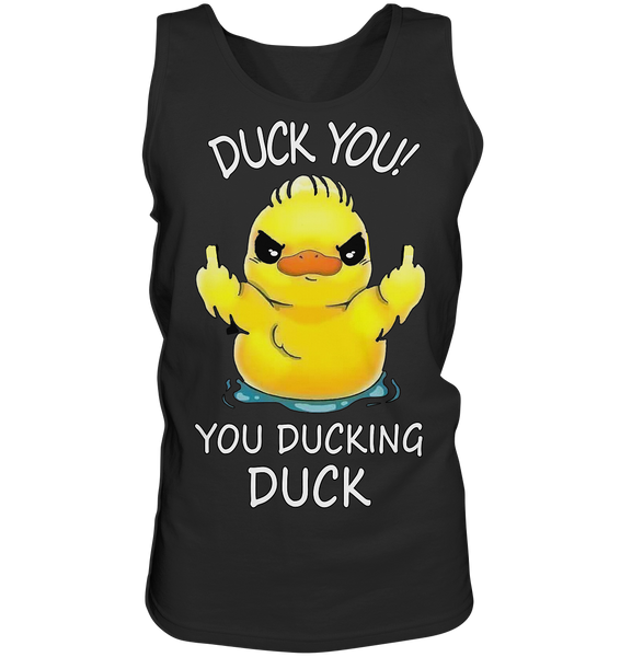 DUCK YOU! - Tank-Top