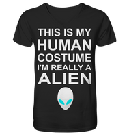 This is my human costume - I'm realley a Alien - V-Neck Shirt