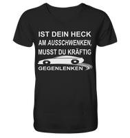 Ist dein Heck am Ausschwenken... - V-Neck Shirt