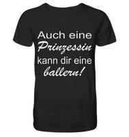 Auch eine Prinzessin kann dir eine ballern! - V-Neck Shirt